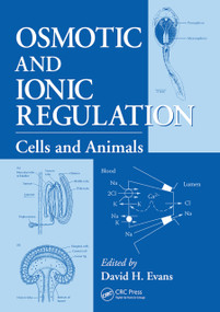 Osmotic and Ionic Regulation (Cells and Animals) by David H. Evans, 9780367452506