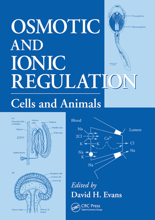 Osmotic and Ionic Regulation (Cells and Animals) by David H. Evans, 9780367452506