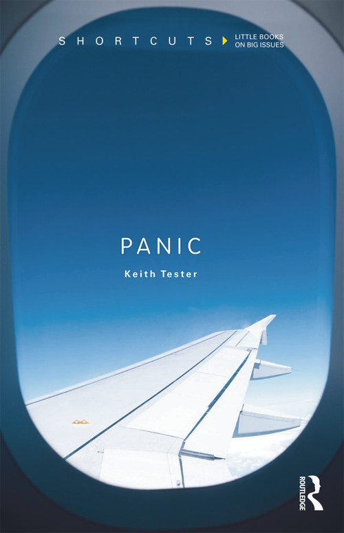 Panic - 9780415631068 by Keith Tester, 9780415631068