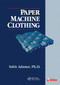 Paper Machine Clothing (Key to the Paper Making Process) by Sabit Adanur, 9780367448165