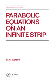 Parabolic Equations on an Infinite Strip by Watson, 9780367451172