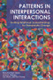 Patterns in Interpersonal Interactions (Inviting Relational Understandings for Therapeutic Change) by Karl Tomm, Sally St. George, Dan Wulff, Tom Strong, 9780415702836