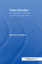 Peace Education (The Concept, Principles, and Practices Around the World) by Gavriel Salomon, Baruch Nevo, 9780415650762