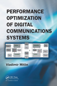 Performance Optimization of Digital Communications Systems by Vladimir Mitlin, 9780367453770