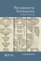 Phylogenetic Systematics (Haeckel to Hennig) by Olivier Rieppel, 9780367876456