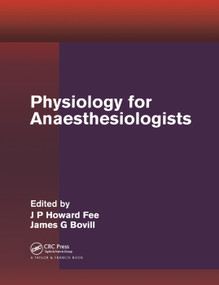 Physiology for Anaesthesiologists by J.P. Howard Fee, James G. Bovill, 9780367393762