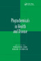 Phytochemicals in Health and Disease by Yongping Bao, Roger Fenwick, 9780367394288