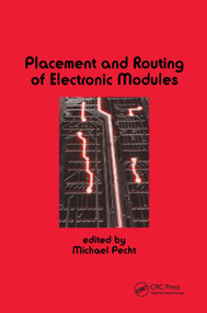 Placement and Routing of Electronic Modules by Michael Pecht, 9780367402426