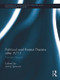 Political and Protest Theatre after 9/11 (Patriotic Dissent) by Jenny Spencer, 9780415745703