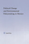 Political Change and Environmental Policymaking in Mexico by Jordi Diez, 9780415650908