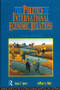The Politics of International Economic Relations by Jeffrey A. Hart, Joan Edelman Spero, 9780415166485