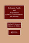 Polyamic Acids and Polyimides (Synthesis, Transformations, and Structure) by Michael I. Bessonov, Vladimir A. Zubkov, 9780367450014