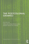 The Postcolonial Gramsci by Neelam Srivastava, Baidik Bhattacharya, 9780415748148
