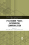 Posthuman Praxis in Technical Communication by Kristen R. Moore, Daniel P. Richards, 9780367892609