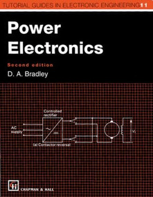 Power Electronics by David Allan Bradley, 9780412571008