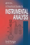 A Practical Guide to Instrumental Analysis by Erno Pungor, G. Horvai, 9780367449377