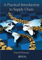 A Practical Introduction to Supply Chain - 9780367574819 by David Pheasey, 9780367574819
