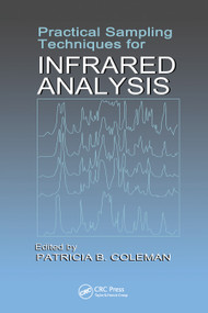 Practical Sampling Techniques for Infrared Analysis by Patricia B. Coleman, 9780367449766