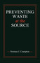 Preventing Waste at the Source by Norman J. Crampton, 9780367447724