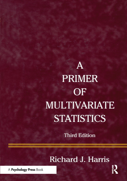 A Primer of Multivariate Statistics by Richard J. Harris, 9780415645584