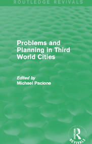 Problems and Planning in Third World Cities (Routledge Revivals) - 9780415705936 by Michael Pacione, 9780415705936