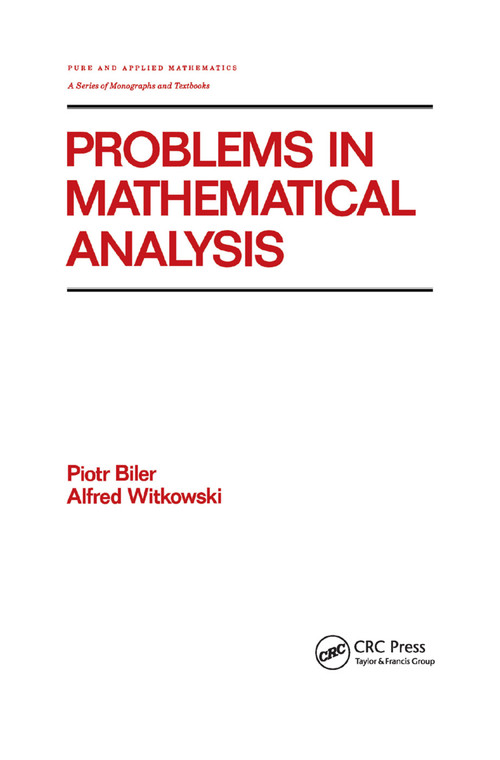 Problems in Mathematical Analysis by Biler, 9780367403225