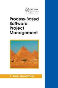 Process-Based Software Project Management by F. Alan Goodman, 9780367403591