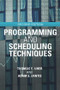 Programming and Scheduling Techniques by Thomas Uher, Adam Zantis, 9780415601696