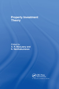 Property Investment Theory by A Macleary, A. Macleary, N. Nanthakumaran, 9780367400552