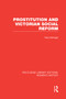 Prostitution and Victorian Social Reform by Paul McHugh, 9780415752589