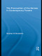The Provocation of the Senses in Contemporary Theatre by Stephen Di Benedetto, 9780415506991