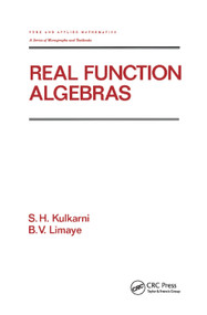 Real Function Algebras by S.H. Kulkarni, B.V. Limaye, 9780367402716