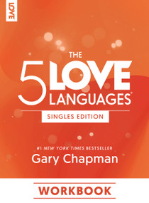 The 5 Love Languages Singles Edition Workbook by Gary Chapman, 9780802433046