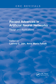 Recent Advances in Artificial Neural Networks by L. C. Jain, 9780367572464