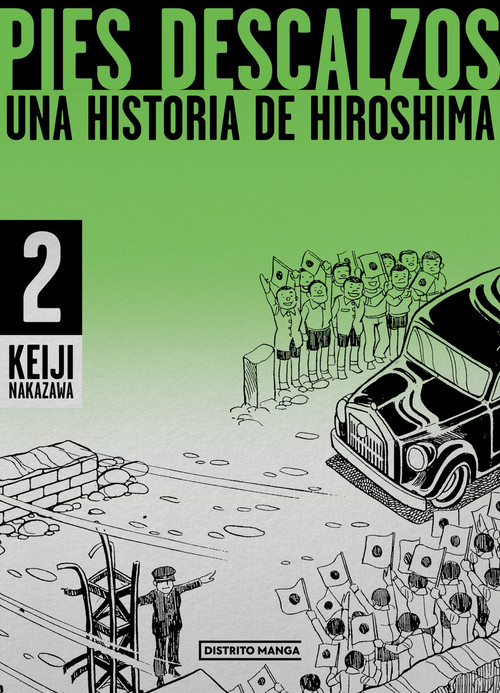 Pies descalzos 2: Una historia de Hiroshima / Barefoot Gen Volume 2: A Story of Hiroshima (Spanish Edition) by Keiji Nakazawa, 9788419290854