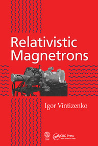 Relativistic Magnetrons by Igor Vintizenko, 9780367571115