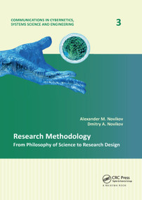 Research Methodology (From Philosophy of Science to Research Design) by Alexander M. Novikov, Dmitry A. Novikov, 9780367380120