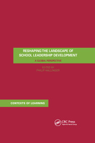 Reshaping the Landscape of School Leadership Development (A Global Perspective) by Philip Hallinger, 9780367604646