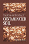 The Reuse and Recycling of Contaminated Soil by Stephen M. Testa, 9780367579456