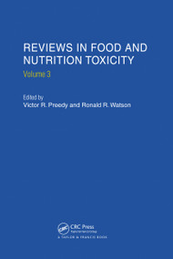 Reviews in Food and Nutrition Toxicity, Volume 3 by Victor R. Preedy, 9780367454197