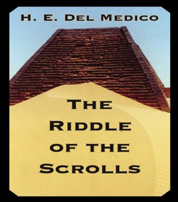 Riddle Of The Scrolls by H.E. Del Medico, 9780415543125