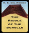 Riddle Of The Scrolls by H.E. Del Medico, 9780415543125