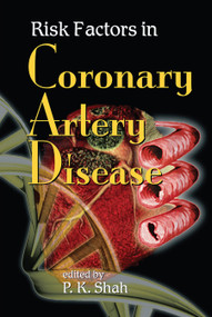 Risk Factors in Coronary Artery Disease by P. K. Shah, 9780367453718