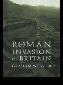 The Roman Invasion of Britain by Graham Webster, 9780415218283