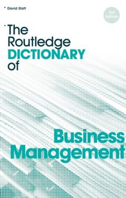The Routledge Dictionary of Business Management by David A. Statt, 9780415328197