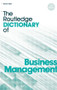 The Routledge Dictionary of Business Management by David A. Statt, 9780415328197