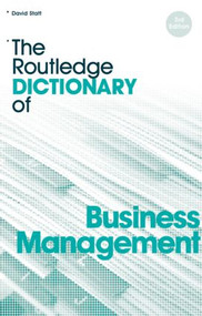 The Routledge Dictionary of Business Management by David A. Statt, 9780415328197