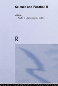 Science and Football II by Jan Clarys, Thomas Reilly, A. Stibbe, 9780415511933