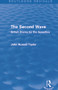 The Second Wave (Routledge Revivals) (British Drama for the Seventies) - 9780415727921 by John Russell Taylor, 9780415727921