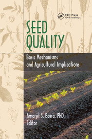 Seed Quality (Basic Mechanisms and Agricultural Implications) by Robert E Gough, 9780367401818